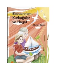 Babaannem Kurbağalar ve Hayat