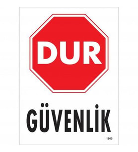 Dur Güvenlik Siyah Kırmızı Uyarı Levhası 25x35 KOD:1600