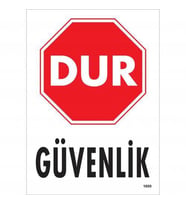 Dur Güvenlik Siyah Kırmızı Uyarı Levhası 25x35 KOD:1600