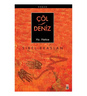 Çöl / Deniz Hz. Hatice