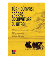 Türk Dünyası Çağdaş Edebiyatları El Kitabı