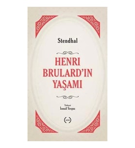 Henri Brulard’ın Yaşamı
