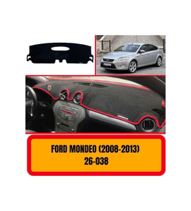 Ford Mondeo 2007-2014 Ön Örtüsü Göğüs Panel Torpido Koruma Koruyucu Kılıfı Halısı Yedek Parça