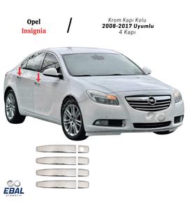 Opel Insignia Krom Kapı Kolu 4 Kapı 2008-2017 Arası P. Çelik