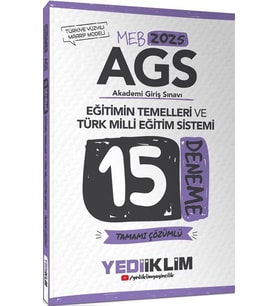 2025 MEB AGS Eğitimin Temelleri ve Türk Milli Eğitim Sistemi Tamamı Çözümlü 15 Deneme Yediiklim