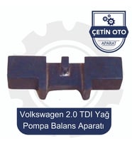 Volkswagen 2,0 Tdi Yağ Pompa Balans Aparatı