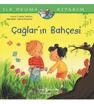 İlk Okuma Kitabım - Çağlar'ın Bahçesi