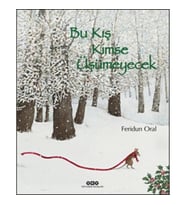 Bu Kış Kimse Üşümeyecek (Ciltli)