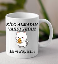 Komik - Esprili Kupa KİLO ALMADIM VARDI YEDİM Tasarımlı İsim Soyisim Yazılı Kişiye Özel Kupa Bardak