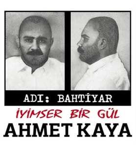 PLAK - Ahmet Kaya - Adı Bahtiyar - İyimser Bir Gül