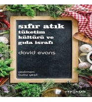Sıfır Atık Tüketim Kültürü ve Gıda İsrafı