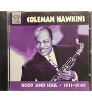 (Plak Değildir CD dir) CD Coleman Hawkins Body And Soul 1933-1949 CD (Karışık)