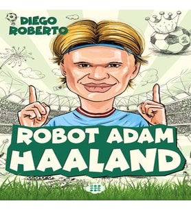 Efsane Futbolcular Robot Adam Haaland