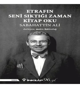Etrafın Seni Sıktığı Zaman Oku
