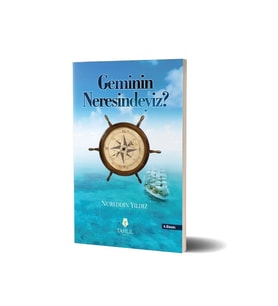 Nureddin Yıldız - Geminin Neresindeyiz?