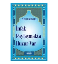 İnfak Paylaşmakta Huzur Var