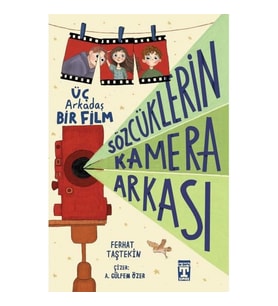 SÖZCÜKLERİN KAMERA ARKASI ÜÇ ARKADAŞ BİR FİLM
