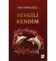 Sevgili Kendim - Sibel Saraçoğlu