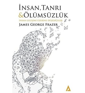 İnsan, Tanrı Ve Ölümsüzlük