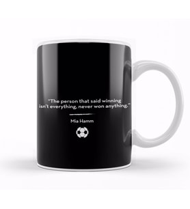 Quotes The Person That Said Winning Isn't Everything Never Won Anything Kupa Bardak Porselen