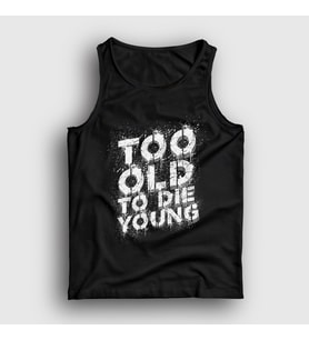 Presmono Unisex Siyah Too Old To Die Young Atlet 414218tt