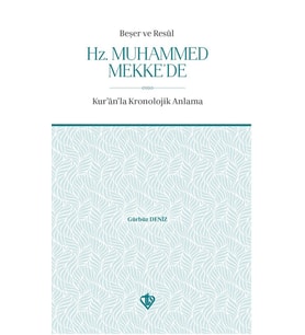 Beşer Ve Resul Hz Muhammed Mekkede