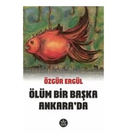 Ölüm Bir Başka Ankara’da
