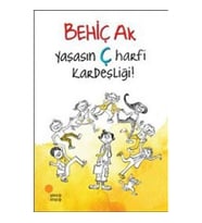 Yaşasın Ç Harfi Kardeşliği