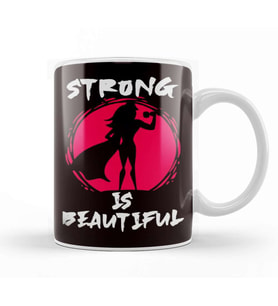Strong Is Beautiful Fitness Gym Bodybuilding Weightlifting Kupa Bardak Porselen