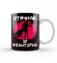 Strong Is Beautiful Fitness Gym Bodybuilding Weightlifting Kupa Bardak Porselen