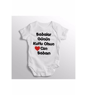 Babalar Günün Kutlu Olsun Can Babam Yazılı Baskılı Bebek Zıbını
