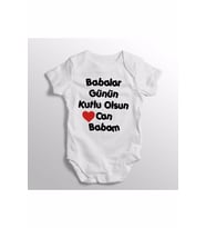 Babalar Günün Kutlu Olsun Can Babam Yazılı Baskılı Bebek Zıbını