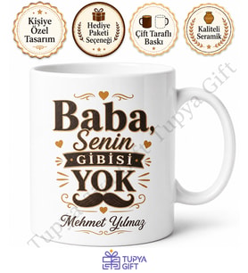 Baba Senin Gibisi Yok Yazılı Kupa Bardak Babalar Günü Özel Hediye
