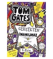 TOM GATES- 05 GERÇEKTEN İNANILMAZ (ARA SIRA) SERT KAPAK