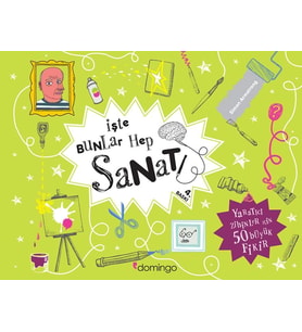 İşte Bunlar Hep Sanat