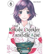 Güzel Kokulu Çiçekler Zarafetle Açar Cilt 6