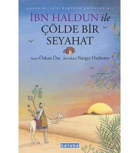 İbn Haldun ile Çölde Bir Seyahat Özkan Öze