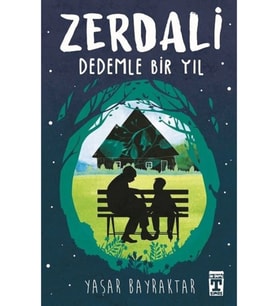 Zerdali Dedemle Bir Yıl Yaşar Bayraktar Genç Timaş