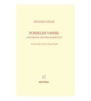 Porselen Yapımı  Politikanın Yeni Bir Grameri İçin