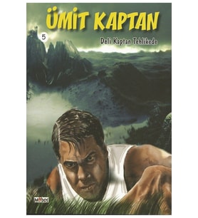 Ümit Kaptan 5 - Deli Kaptan Tehlikede - Hakan Karabey