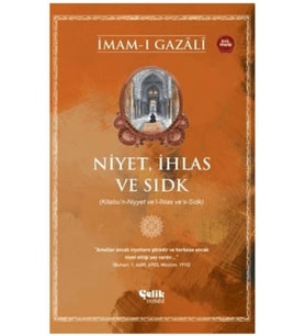 Niyet, İhlas ve Sıdk
