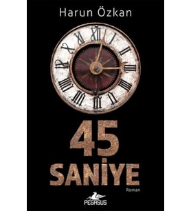 45 Saniye