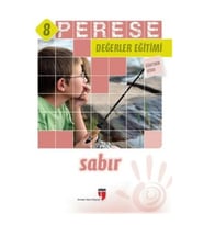 Perese Değerler Eğitimi Öğretmen Kitabı 8 - Sabır