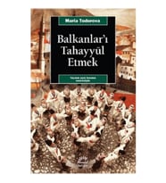 Balkanlar'ı Tahayyül Etmek