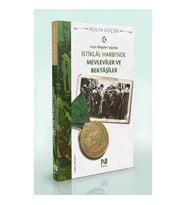 Arşiv Belgeleri Işığında İstiklal Harbinde Mevleviler ve Bektaşiler