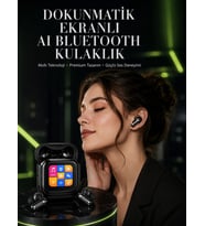 Yeni Nesil Dokunmatik Ekranlı AI Kablosuz Kulaklık