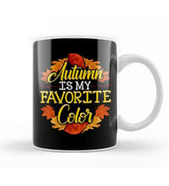 Cute & Funny Autumn Is My Favorite Color Kupa Bardak Porselen