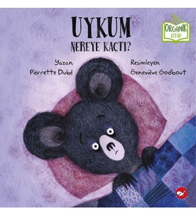 Uykum Nereye Kaçtı? - Organik Kitaplar
