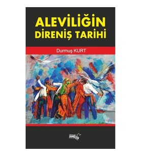 Aleviliğin Direniş Tarihi