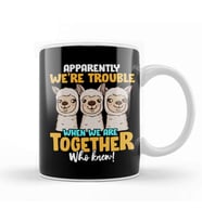 Apparently We re Trouble When We Are Together! Kupa Bardak Porselen